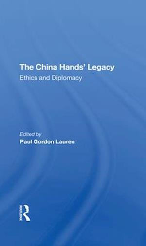 The China Hands' Legacy