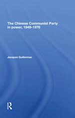 The Chinese Communist Party in Power, 1949-1976