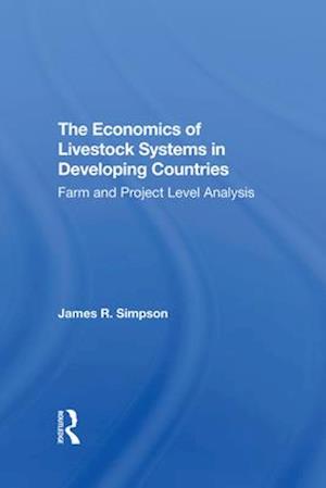 The Economics Of Livestock Systems In Developing Countries