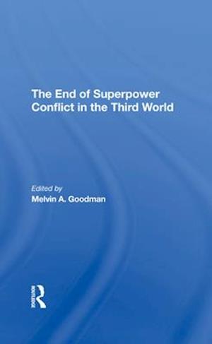 The End Of Superpower Conflict In The Third World