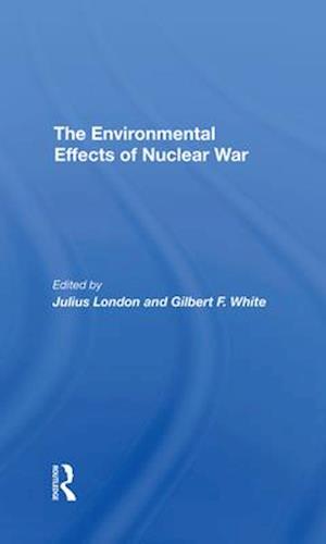 The Environmental Effects Of Nuclear War