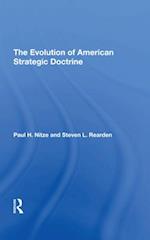 The Evolution Of American Strategic Doctrine