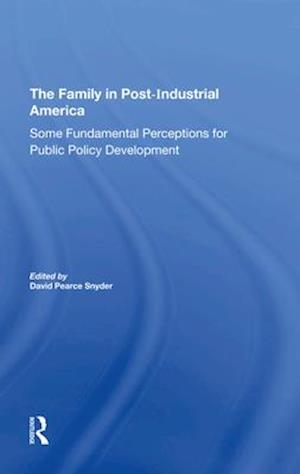 The Family In Postindustrial America