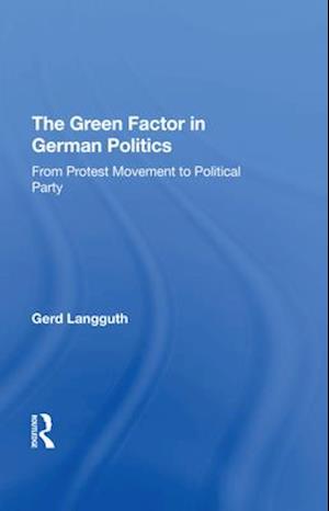 The Green Factor In German Politics