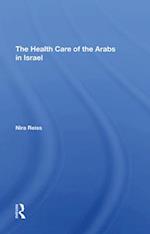 The Health Care Of The Arabs In Israel