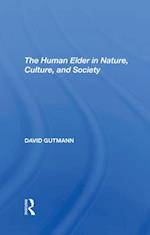 The Human Elder In Nature, Culture, And Society