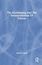 The Kuomintang And The Democratization Of Taiwan