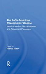 The Latin American Development Debate
