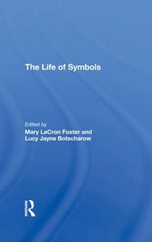 The Life Of Symbols