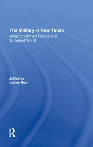 The Military In New Times