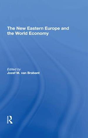 The New Eastern Europe and the World Economy