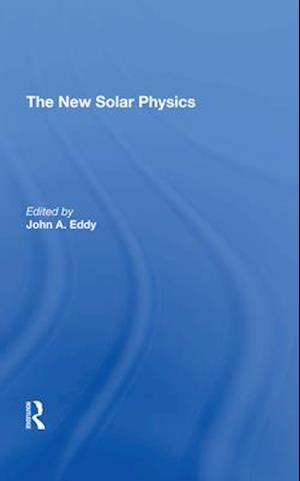 The New Solar Physics