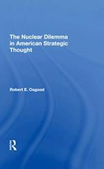 The Nuclear Dilemma In American Strategic Thought