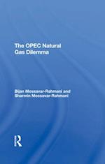 The Opec Natural Gas Dilemma
