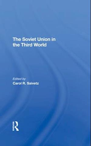 The Soviet Union In The Third World