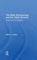 The State, Bureaucracy, And The Cuban Schools