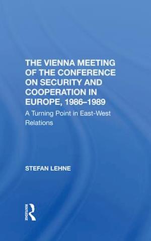 The Vienna Meeting Of The Conference On Security And Cooperation In Europe, 19861989