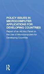 Policy Issues In Microcomputer Applications For Developing Countries