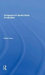Prospects for Soviet Grain Production