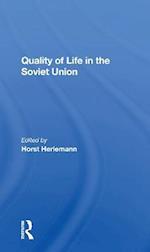 Quality Of Life In The Soviet Union
