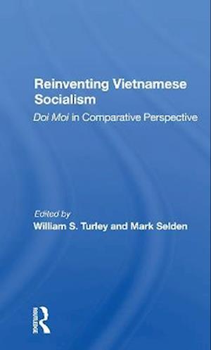 Reinventing Vietnamese Socialism