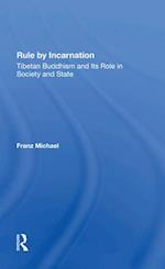 Rule By Incarnation