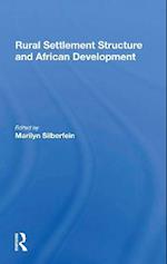 Rural Settlement Structure And African Development