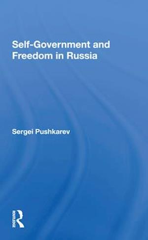 Self-government And Freedom In Russia