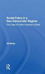 Social Policy In A Nondemocratic Regime