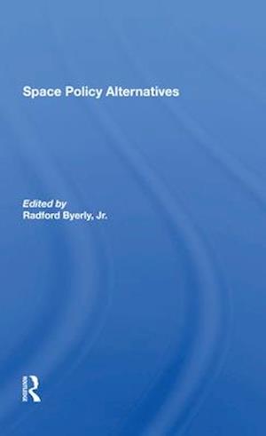 Space Policy Alternatives