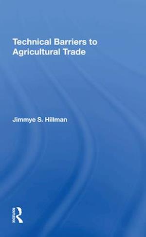 Technical Barriers To Agricultural Trade