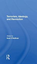Terrorism, Ideology And Revolution