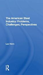 The American Steel Industry