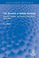 The Bomber In British Strategy