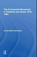 The Communist Movement In Palestine And Israel, 1919-1984