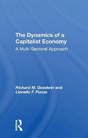 The Dynamics Of A Capitalist Economy