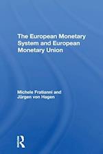 The European Monetary System And European Monetary Union