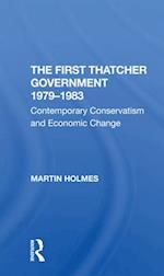 The First Thatcher Government, 19791983