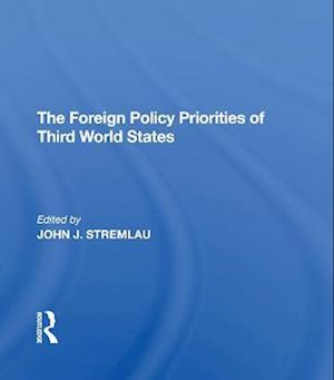 The Foreign Policy Priorities Of Third World States