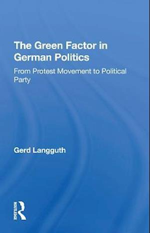 The Green Factor In German Politics