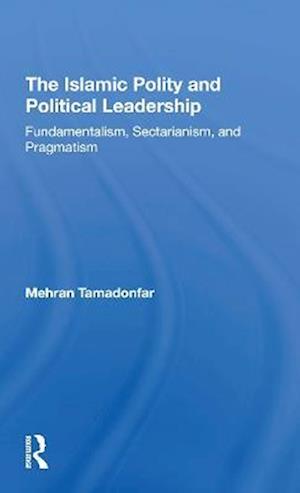 The Islamic Polity And Political Leadership