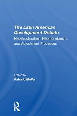 The Latin American Development Debate