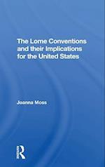 The Lome Conventions and their Implications for the United States