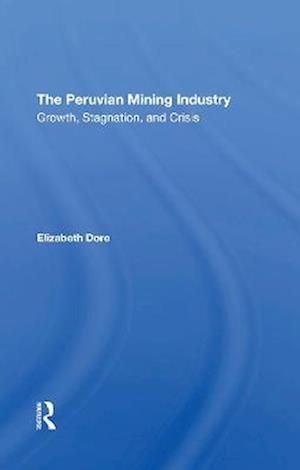 The Peruvian Mining Industry