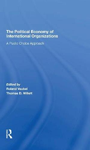 The Political Economy Of International Organizations