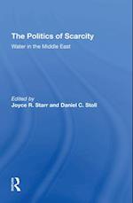 The Politics Of Scarcity