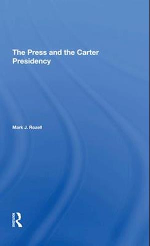 The Press And The Carter Presidency