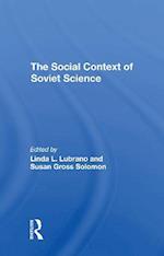 The Social Context Of Soviet Science