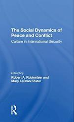 The Social Dynamics Of Peace And Conflict