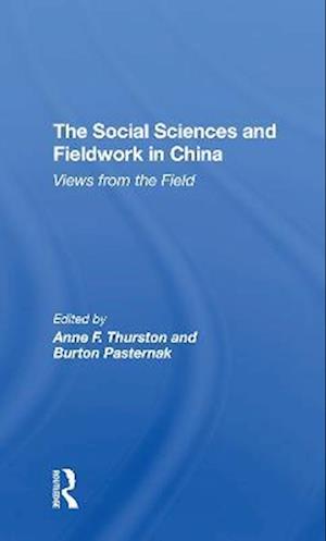 The Social Sciences And Fieldwork In China